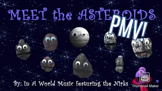 Meet the asteroids (PMV) OG song by Inaworld music