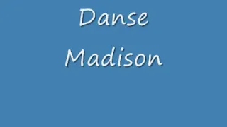 Danse Madison