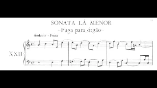 Carlos Seixas - Sonata/Fugue No. XXII in A minor (Organ) w/ sheet music