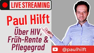 🟠 LIVE Stream mit Paul (@paulhilft) über HIV, Früh-Rente und Pflegegrad