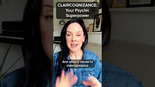 How to Recognize CLAIRCOGNIZANCE (Your Psychic Superpower)