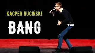 Kacper Ruciński - "BANG" (2018) (całe nagranie)