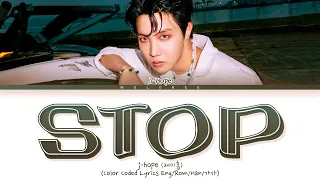 j-hope STOP Lyrics (제이홉 세상에 나쁜 사람은 없다 가사) [Color Coded Eng/Han/가사]