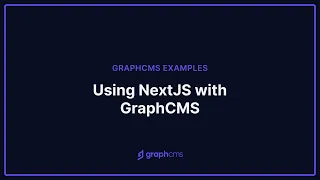 GraphCMS with NextJS