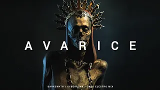 Darksynth / Cyberpunk / Dark Electro Mix 'AVARICE'