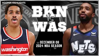 Brooklyn Nets vs Washington Wizards Full Game Highlights | Dec 8 | 2024 NBA Season