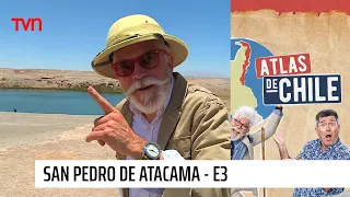 Atlas de Chile - T1E3 | San Pedro de Atacama