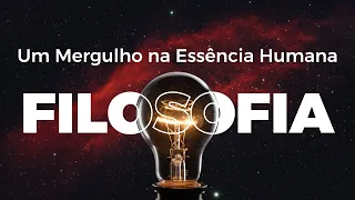 #01-O Que é Filosofia? Um Mergulho na Essência Humana