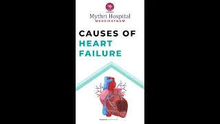 Causes of Heart Failure | Mythri Hospital Mehdipatnam #shorts #youtubeshort