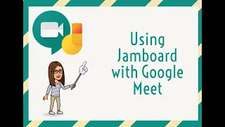 Using Jamboard with Google Meet