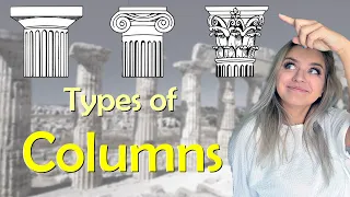 What are the CLASSICAL ORDERS of columns? | Different Types of Columns (Greek and Roman)