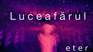 ETER - Luceafărul (Official Mix)