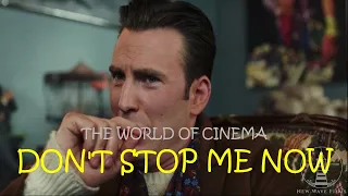 The World of Cinema - Don't Stop Me Now