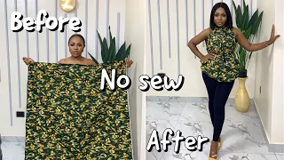 DIY NO SEW ANKARA | ANKARA STYLING