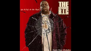 Get B.I.G. Or Die Tryin' - The Notorious B.I.G. Full Album