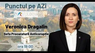 Emisiunea „Punctul pe AZi” cu șefa Procuraturii Anticorupție, Veronica Dragalin/19.06.2023