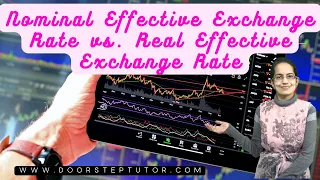 NEER vs REER: Nominal Effective Exchange Rate vs. Real Effective Exchange Rate| Economics | Examrace