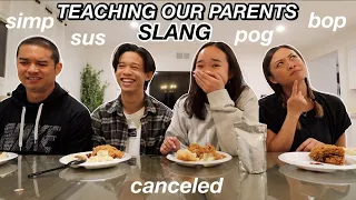 TEACHING OUR PARENTS SLANG PT. 2 | Nicole Laeno