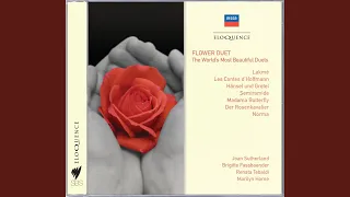 Delibes: Lakmé / Act 1 - Viens, Mallika, ... Dôme épais (Flower Duet)