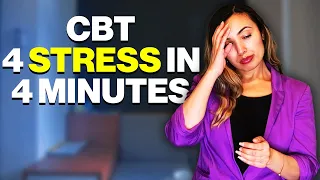 Stress Relief In Just 4 Minutes With This Cbt Technique!