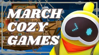 BEST March New COZY Game Release  - Switch, PC, Xbox, and PlayStation