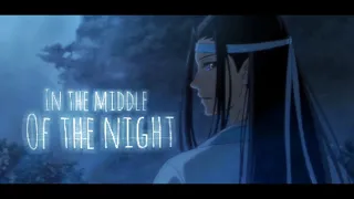 「AMV 」Wei Wuxian & Lan Zhan || Middle of the night