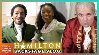 Hamilton Backstage VLOG: Meet the cast and crew and get ready with King George