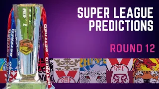 Super League Rd 12 Predictions 2024 | Warrington Cup Hangover & Wigan Too Hot to Handle