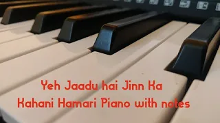 Yeh Jaadu hai Jinn ka- Title song with notes, kahani hamari ||