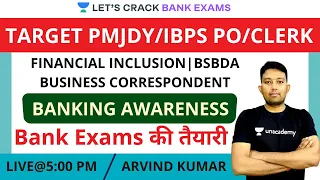 Financial Inclusion | BSBDA | Business Correspondent | Target PMJDY/IBPS PO/Clerk 2021 | Arvind Sir