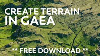 Create BEAUTIFUL 3D terrain! (Free Terrain Download) GAEA