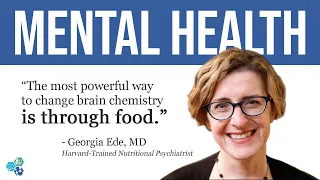 Mental Health: Georgia Ede, MD Interview Clip