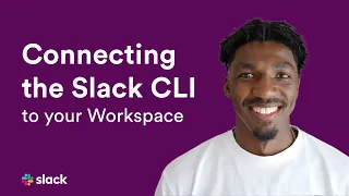 Connecting the Slack CLI to your workspace