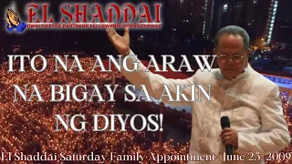 EL SHADDAI DWXI - PPFII | June 25, 2009