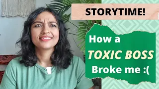 Storytime - How I Survived a Toxic Boss at Work | Workplace Drama | How to survive toxic boss