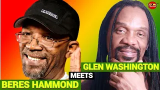 REGGAE LOVERS ROCK MIX 2023,REGGAE, GLEN WASHINGTON MEETS BERES HAMMOND