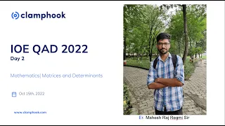 ClampHook QAD Day 2| Mathematics| Matrices and Determinants| Er. Mahesh Raj Regmi Sir