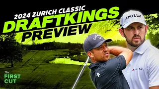 2024 Zurich Classic DFS Preview - Picks, Strategy, Fades | The First Cut Podcast