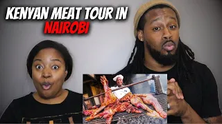 🇰🇪 American Couple Reacts "Kenyan MEAT TOUR in Nairobi!!! BOILED COW HEAD & Nyama Choma!!!"