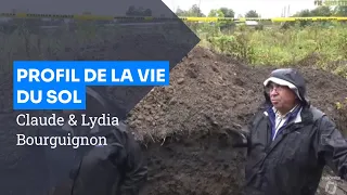 Claude & Lydia Bourguignon - profil de la vie du sol @Vietbienetre