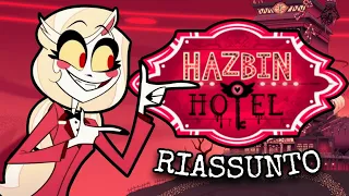 HAZBIN HOTEL "Tanta Roba..." RIASSUNTO