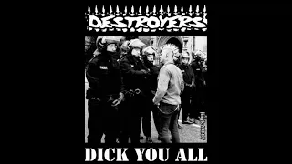 destroyers - dick you all! (2017)