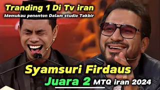 Viral!! Syamsuri Firdaus MTQ IRAN Bikin 1 Studio TV Bertakbir