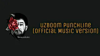 UzBoom Punchline (Official Music version)
