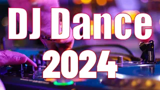 DJ DANCE 2024 🔥 Mashups & EDM Remixes Of Popular Songs 🔥 DJ Remix & Club Music Mix