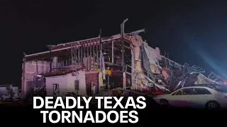 Texas Tornado Outbreak: Multiple deaths, dozens injured in North Texas