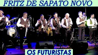 FRITZ DE SAPATO NOVO-OS FUTURISTAS (Nestor Rieck)