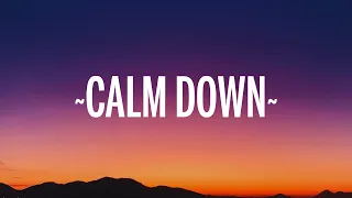 Rema - Calm Down (Lyrics)