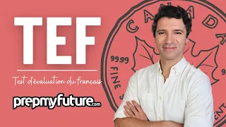 TEF - Production écrite et orale en direct | SECTION A et B - PrepMyFuture