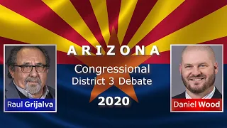 Arizona Congressional District 3 Debate, Rep. Raul Grijalva (D) and Daniel Wood (R)
